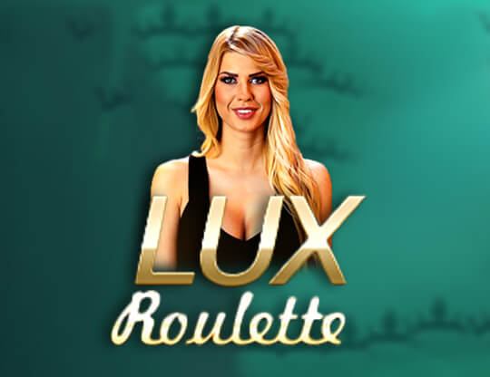 Lux Roulette